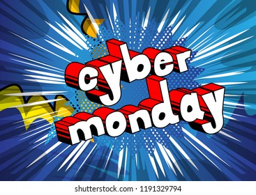 Cyber Monday - Vector illustrated comic book style phrase.