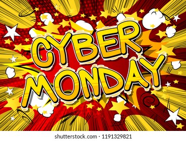 Cyber Monday - Vector illustrated comic book style phrase.