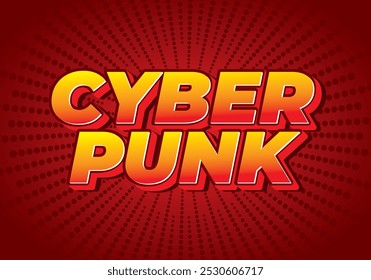 Cyber punk. Text effect design in bold fonts with 3D style