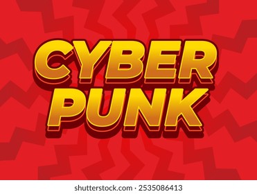 Cyber punk. Text effect design in bold fonts with 3D style