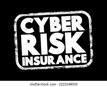 Cyber Risk Insurance Text Stamp, Concept Background