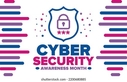 Cyber Security Awareness Month. Celebrated annual in October to raise awareness about digital security and empower everyone to protect their personal data from digital forms of crime. Vector poster