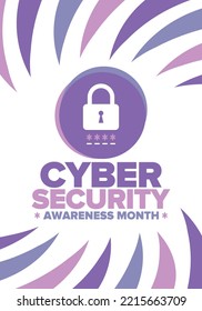 Cyber Security Awareness Month. Celebrated annual in October to raise awareness about digital security and empower everyone to protect their personal data from digital forms of crime. Vector poster