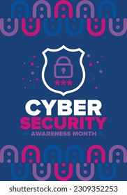 Cyber Security Awareness Month. Celebrated annual in October to raise awareness about digital security and empower everyone to protect their personal data from digital forms of crime. Vector poster