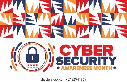 Cyber Security Awareness Month. Celebrated annual in October to raise awareness about digital security and empower everyone to protect their personal data from digital forms of crime. Vector poster