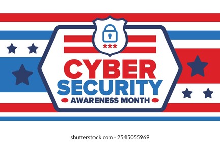 Cyber Security Awareness Month. Celebrated annual in October to raise awareness about digital security and empower everyone to protect their personal data from digital forms of crime. Vector poster