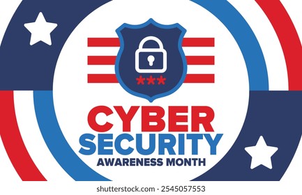 Cyber Security Awareness Month. Celebrated annual in October to raise awareness about digital security and empower everyone to protect their personal data from digital forms of crime. Vector poster