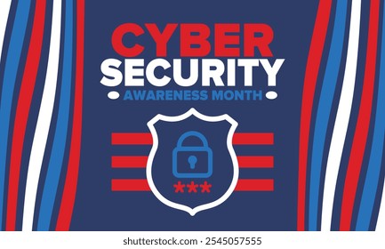 Cyber Security Awareness Month. Celebrated annual in October to raise awareness about digital security and empower everyone to protect their personal data from digital forms of crime. Vector poster