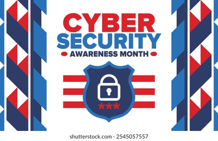 Cyber Security Awareness Month. Celebrated annual in October to raise awareness about digital security and empower everyone to protect their personal data from digital forms of crime. Vector poster