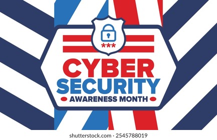 Cyber Security Awareness Month. Celebrated annual in October to raise awareness about digital security and empower everyone to protect their personal data from digital forms of crime. Vector poster