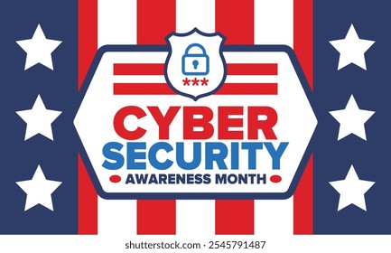 Cyber Security Awareness Month. Celebrated annual in October to raise awareness about digital security and empower everyone to protect their personal data from digital forms of crime. Vector poster