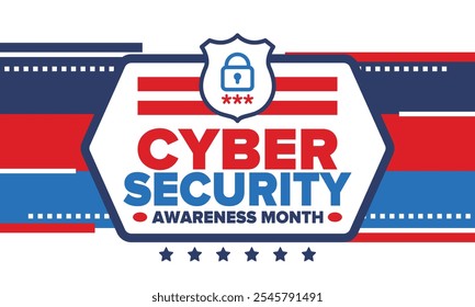 Cyber Security Awareness Month. Celebrated annual in October to raise awareness about digital security and empower everyone to protect their personal data from digital forms of crime. Vector poster