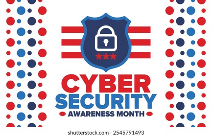 Cyber Security Awareness Month. Celebrated annual in October to raise awareness about digital security and empower everyone to protect their personal data from digital forms of crime. Vector poster