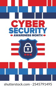 Cyber Security Awareness Month. Celebrated annual in October to raise awareness about digital security and empower everyone to protect their personal data from digital forms of crime. Vector poster