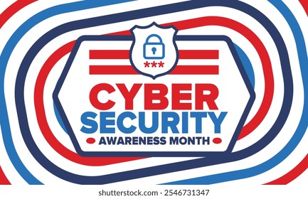 Cyber Security Awareness Month. Celebrated annual in October to raise awareness about digital security and empower everyone to protect their personal data from digital forms of crime. Vector poster