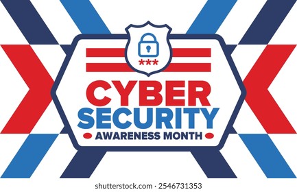 Cyber Security Awareness Month. Celebrated annual in October to raise awareness about digital security and empower everyone to protect their personal data from digital forms of crime. Vector poster