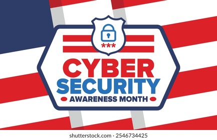 Cyber Security Awareness Month. Celebrated annual in October to raise awareness about digital security and empower everyone to protect their personal data from digital forms of crime. Vector poster