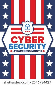 Cyber Security Awareness Month. Celebrated annual in October to raise awareness about digital security and empower everyone to protect their personal data from digital forms of crime. Vector poster