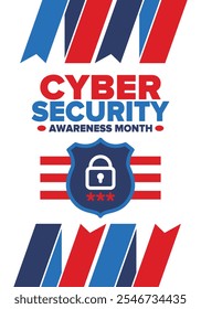 Cyber Security Awareness Month. Celebrated annual in October to raise awareness about digital security and empower everyone to protect their personal data from digital forms of crime. Vector poster