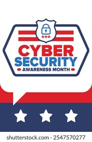 Cyber Security Awareness Month. Celebrated annual in October to raise awareness about digital security and empower everyone to protect their personal data from digital forms of crime. Vector poster