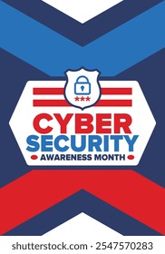 Cyber Security Awareness Month. Celebrated annual in October to raise awareness about digital security and empower everyone to protect their personal data from digital forms of crime. Vector poster