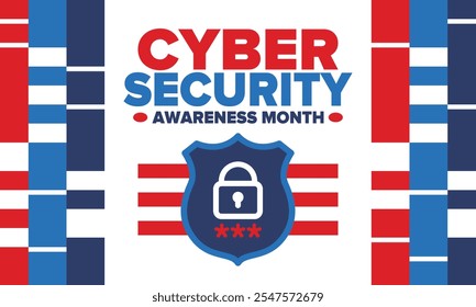 Cyber Security Awareness Month. Celebrated annual in October to raise awareness about digital security and empower everyone to protect their personal data from digital forms of crime. Vector poster