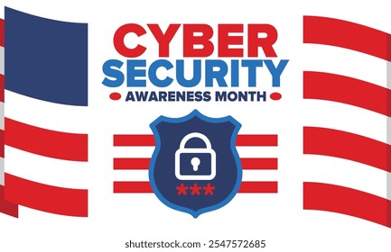 Cyber Security Awareness Month. Celebrated annual in October to raise awareness about digital security and empower everyone to protect their personal data from digital forms of crime. Vector poster