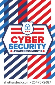 Cyber Security Awareness Month. Celebrated annual in October to raise awareness about digital security and empower everyone to protect their personal data from digital forms of crime. Vector poster