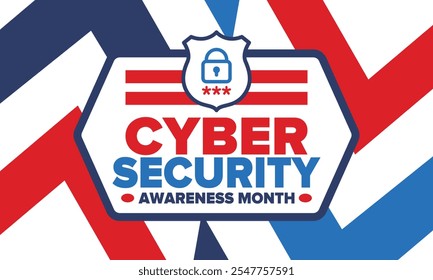 Cyber Security Awareness Month. Celebrated annual in October to raise awareness about digital security and empower everyone to protect their personal data from digital forms of crime. Vector poster