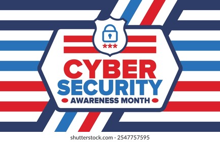 Cyber Security Awareness Month. Celebrated annual in October to raise awareness about digital security and empower everyone to protect their personal data from digital forms of crime. Vector poster