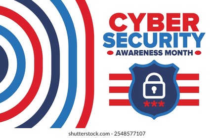 Cyber Security Awareness Month. Celebrated annual in October to raise awareness about digital security and empower everyone to protect their personal data from digital forms of crime. Vector poster