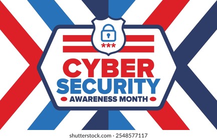 Cyber Security Awareness Month. Celebrated annual in October to raise awareness about digital security and empower everyone to protect their personal data from digital forms of crime. Vector poster