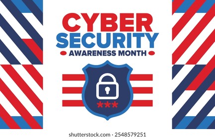 Cyber Security Awareness Month. Celebrated annual in October to raise awareness about digital security and empower everyone to protect their personal data from digital forms of crime. Vector poster