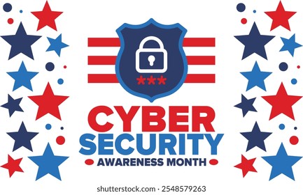 Cyber Security Awareness Month. Celebrated annual in October to raise awareness about digital security and empower everyone to protect their personal data from digital forms of crime. Vector poster