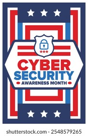 Cyber Security Awareness Month. Celebrated annual in October to raise awareness about digital security and empower everyone to protect their personal data from digital forms of crime. Vector poster