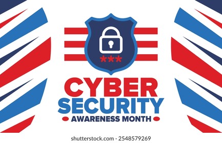 Cyber Security Awareness Month. Celebrated annual in October to raise awareness about digital security and empower everyone to protect their personal data from digital forms of crime. Vector poster