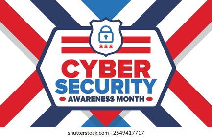 Cyber Security Awareness Month. Celebrated annual in October to raise awareness about digital security and empower everyone to protect their personal data from digital forms of crime. Vector poster