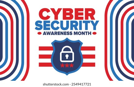 Cyber Security Awareness Month. Celebrated annual in October to raise awareness about digital security and empower everyone to protect their personal data from digital forms of crime. Vector poster