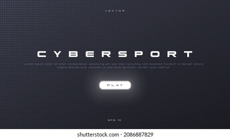 Cyber Sport luxury banner, Esports abstract minimalistic background. Video games. CYBERSPORT Title with PLAY button on dark gradient background with laser grid. Design for Esport events. Vector