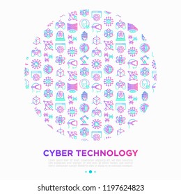 Cyber technology concept in circle with thin line icons: ai, virtual reality glasses, bionics, robotics, microprocessor, nano robots, blockchain. Vector illustration, print media template.