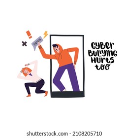 Cyberbulling Vector Concept. Angry Guy Shouts At A Girl From A Smartphone, Holds An Rude Comment In His Hand. Sad Bullying Victim Girl Covers Her Head With Her Hands. Cyber Bulling Hurts Too Lettering