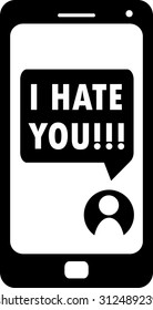 Cyberbullying conceptualization, I hate you message on smartphone, black and white vector, online aggression and humiliation illustration or icon usable for web and print materials