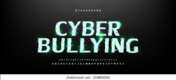 Cyberbullying, Letters font, and number design distorted glitch and technology style. Typography fonts uppercase and lowercase. Vector illustration.