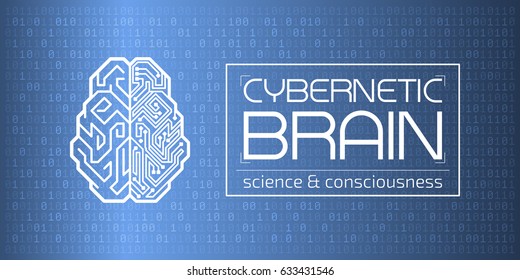Cybernetic Brain. Graphic template on the subject of 'Future Technologies'.