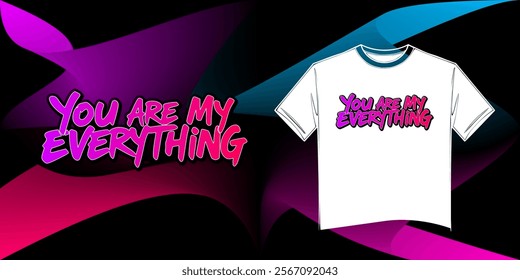 Cyberpunk with background color. mockup shirt. text you are my everything