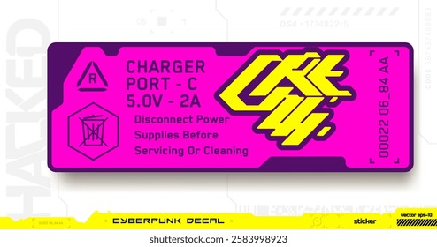 Cyberpunk decal. Vector sticker, label in futuristic style. Inscription Charger Port