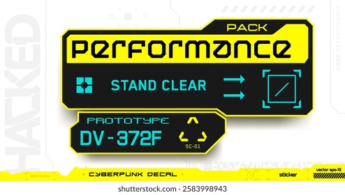 Cyberpunk decal. Vector sticker, label in futuristic style. Inscription Perfomance Pack