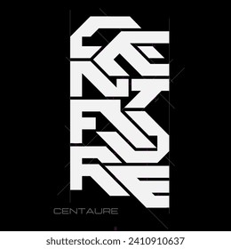 Cyberpunk style inscription Centaure, futuristic lettering. Techwear typography pattern design, modern mecha font.