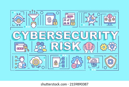 Cybersecurity risk word concepts blue banner. Digital protection. Infographics with icons on color background. Isolated typography. Vector illustration with text. Arial-Black font used