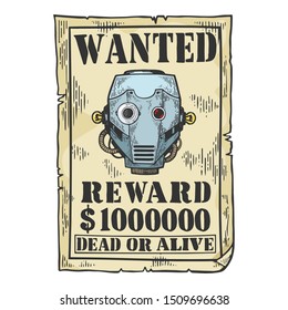 Cyborg robot criminal reward poster engraving vector illustration. Tee shirt apparel print design. Scratch board style imitation. 